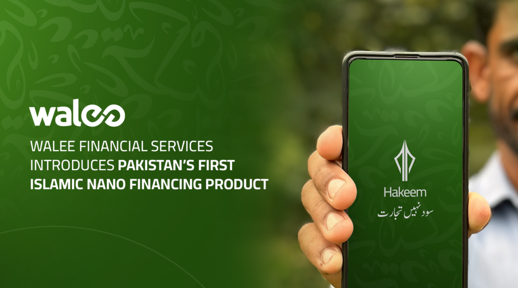 Walee Financial Services Introduces Pakistan’s First Islamic Nano Financing Product